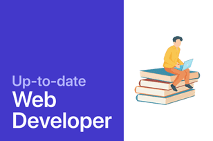 How to stay up-to-date as a web developer