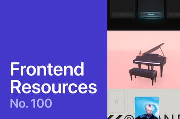 Latest resources for frontend developers No.100