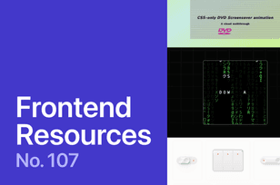 Latest resources for frontend developers No.107