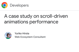Scroll-driven animations performance web animation article