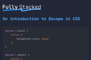 An introduction to @scope in CSS article